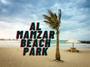 Al Mamzar Beach Park | The Vacation Builder