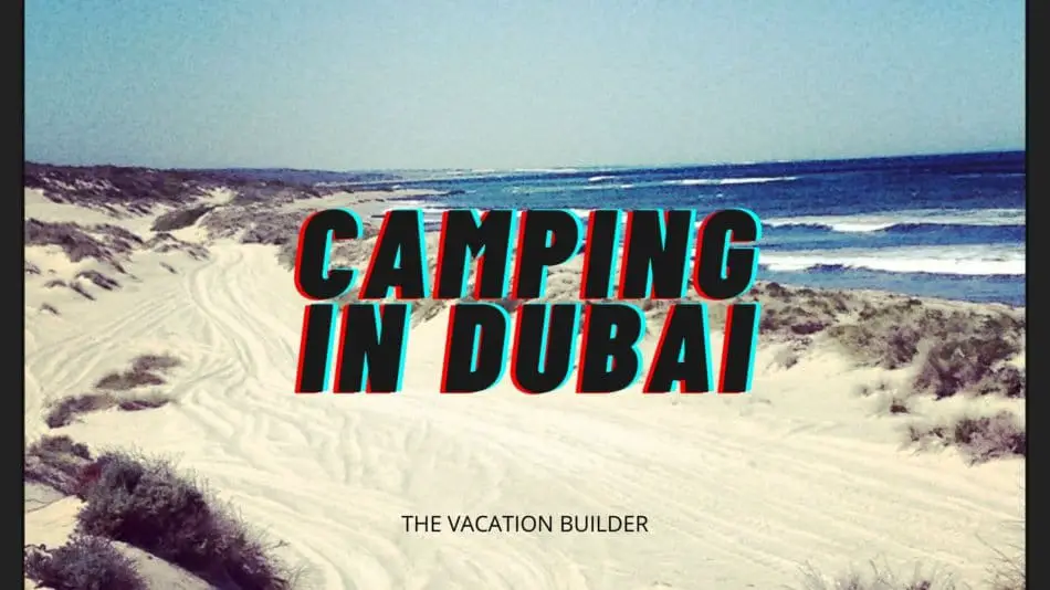 Where to go Camping in Dubai