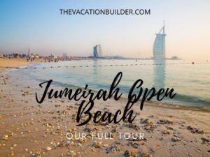 Jumeirah Open Beach | The Vacation Builder