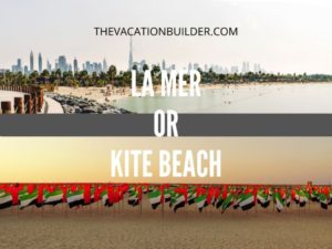 La Mer or Kite Beach | The Vacation Builder